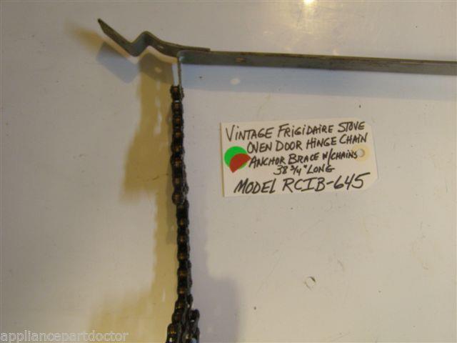 Model RCIB-645 Vintage Frigidaire Flair Stove Oven Door Hinge Chain Anchor Brace Model RCIB-645 Vintage Frigidaire Flair Stove Oven Door Hinge Chain Anchor Brace